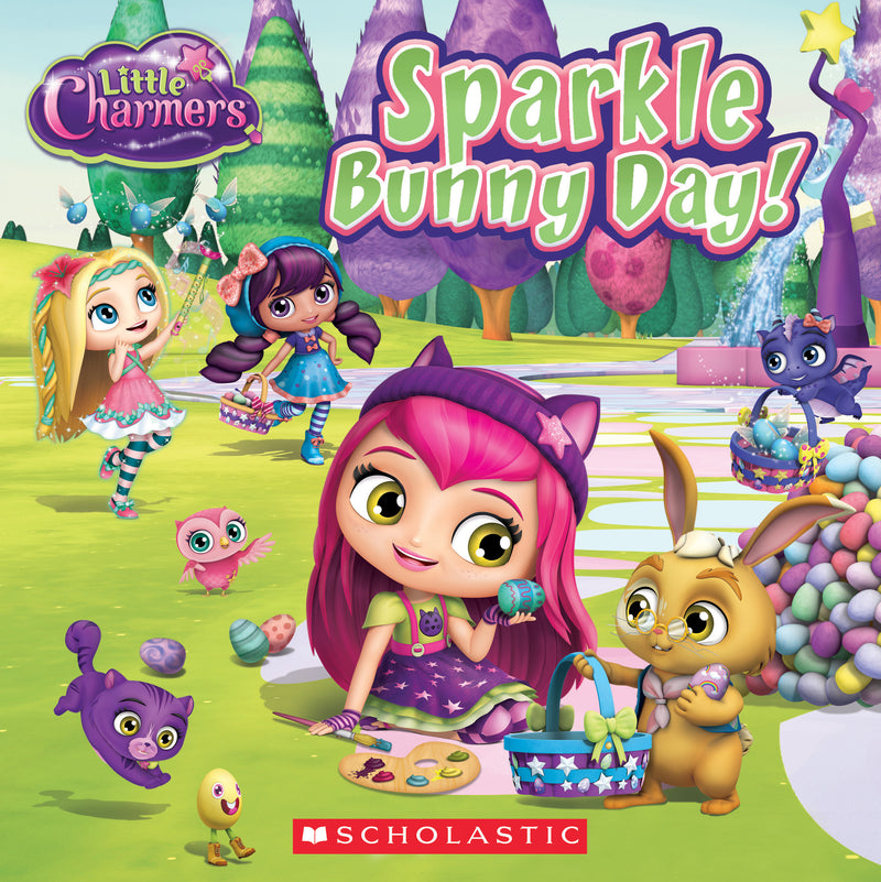 Sparkle Bunny Day! (Little Charmers: 8x8)
