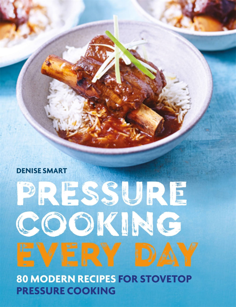 Pressure Cooking Everyday