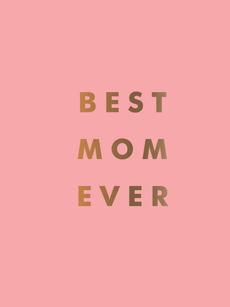 Best Mom Ever