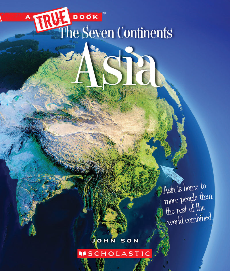 Asia (A True Book: The Seven Continents)