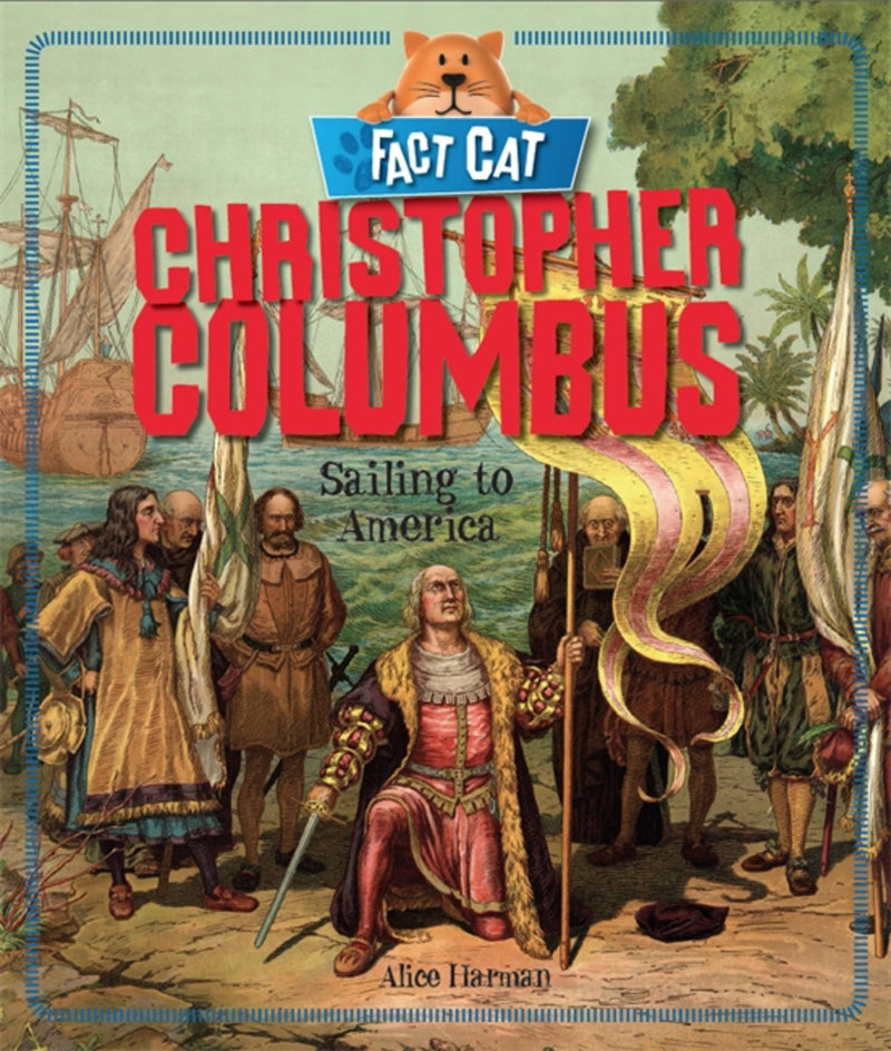 Fact Cat: History: Christopher Columbus