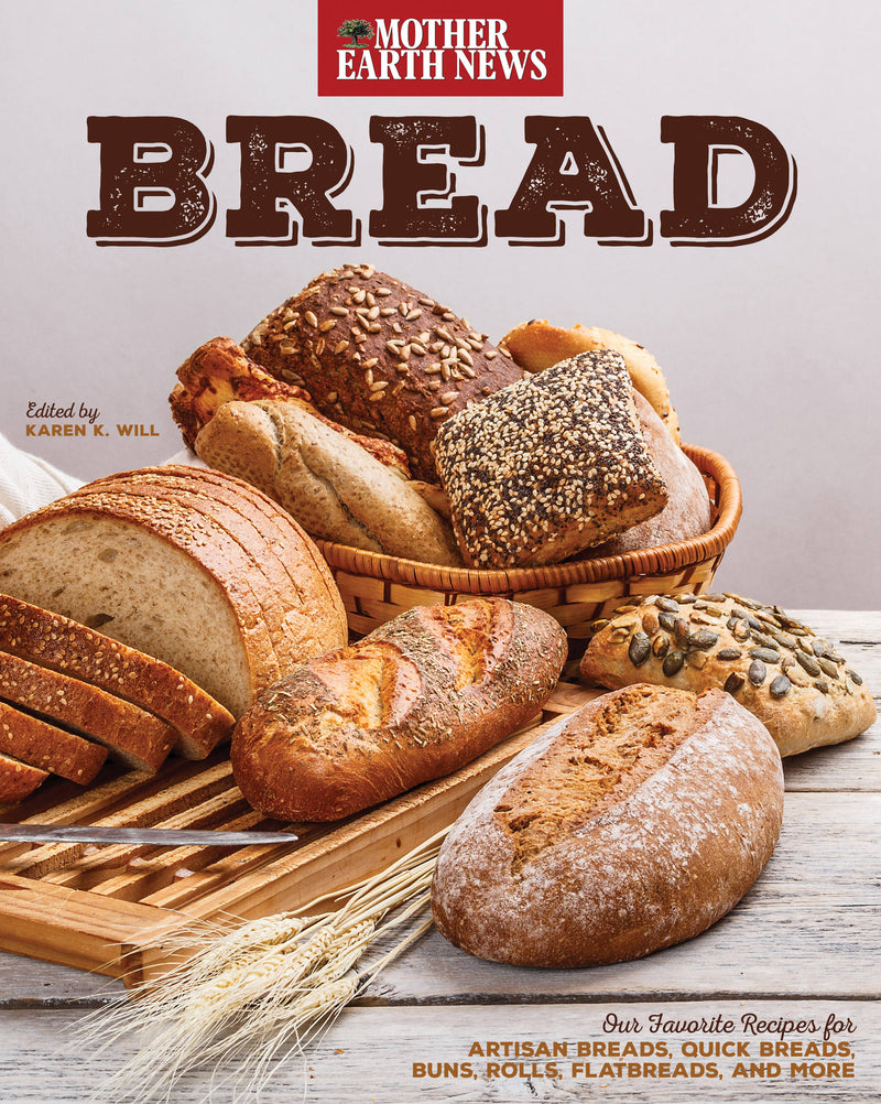 Bread by Mother Earth News