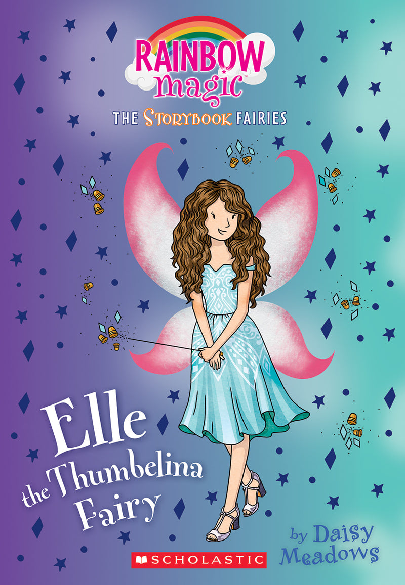 Elle the Thumbelina Fairy (Storybook Fairies #1)