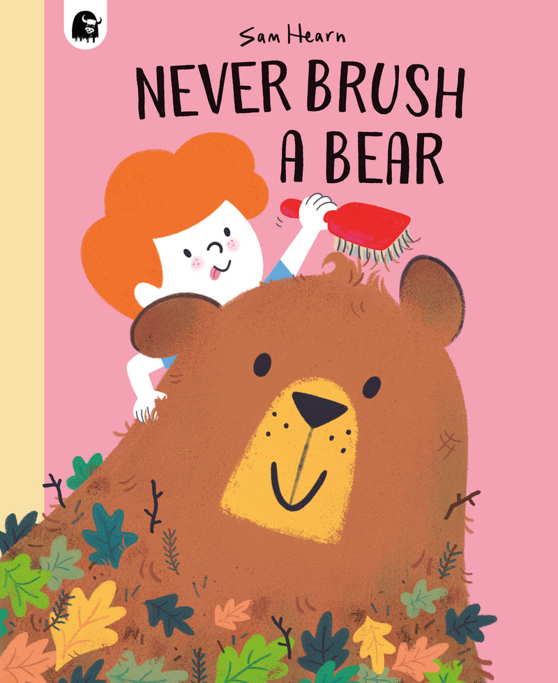 Never Brush a Bear