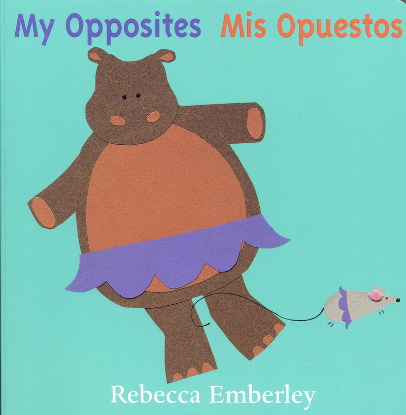 My Opposites/ Mis Opuestos