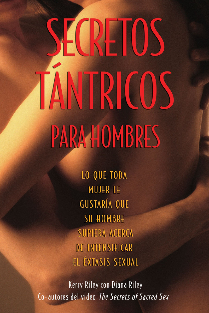 Secretos Tántricos para Hombres