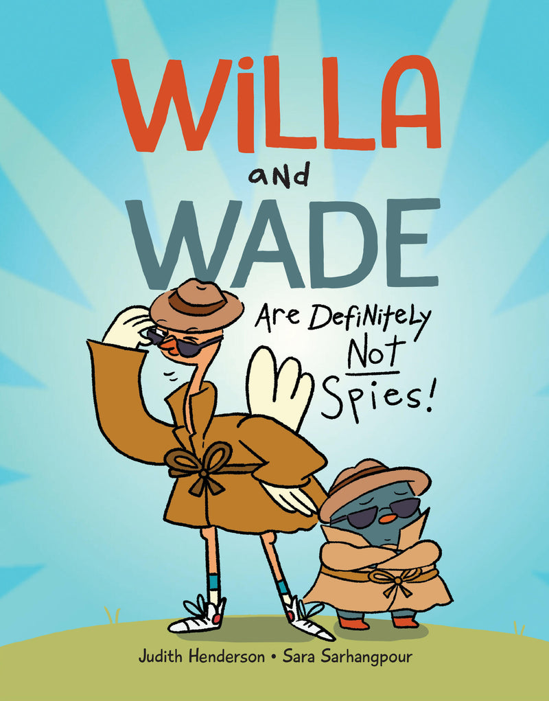 Willa and Wade Are Definitely Not Spies