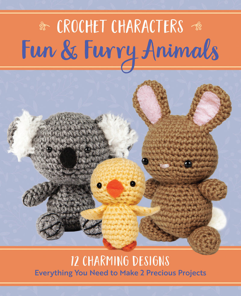 Crochet Characters Fun & Furry Animals