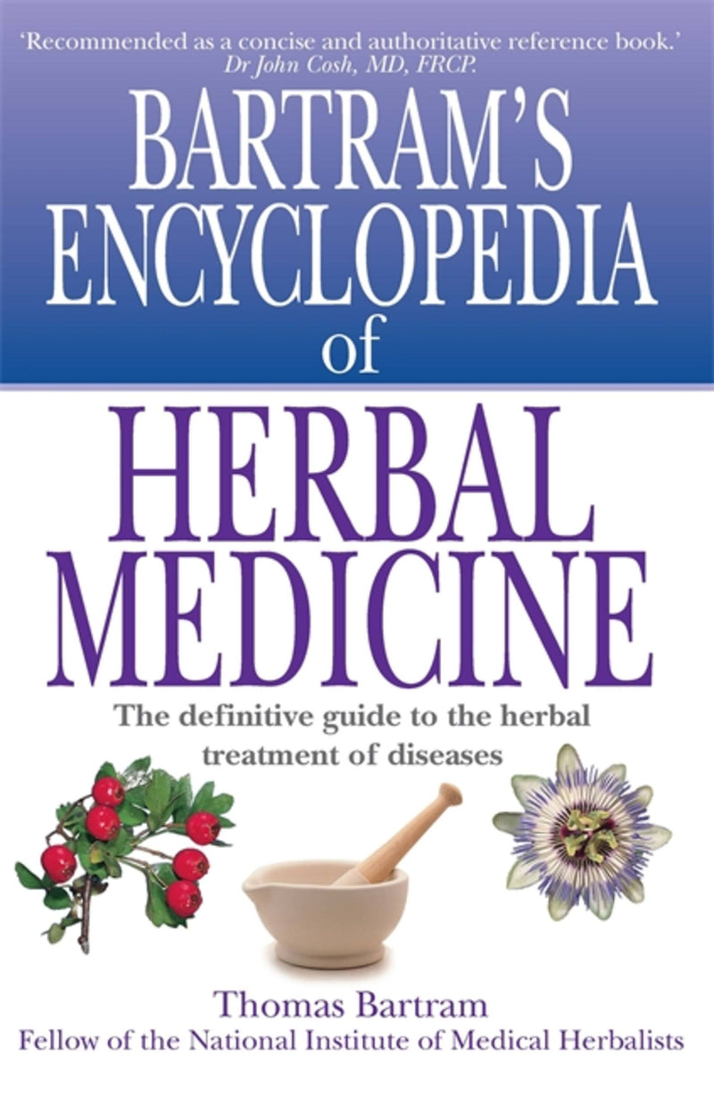 Bartram's Herbal Medicine Encyclopedia