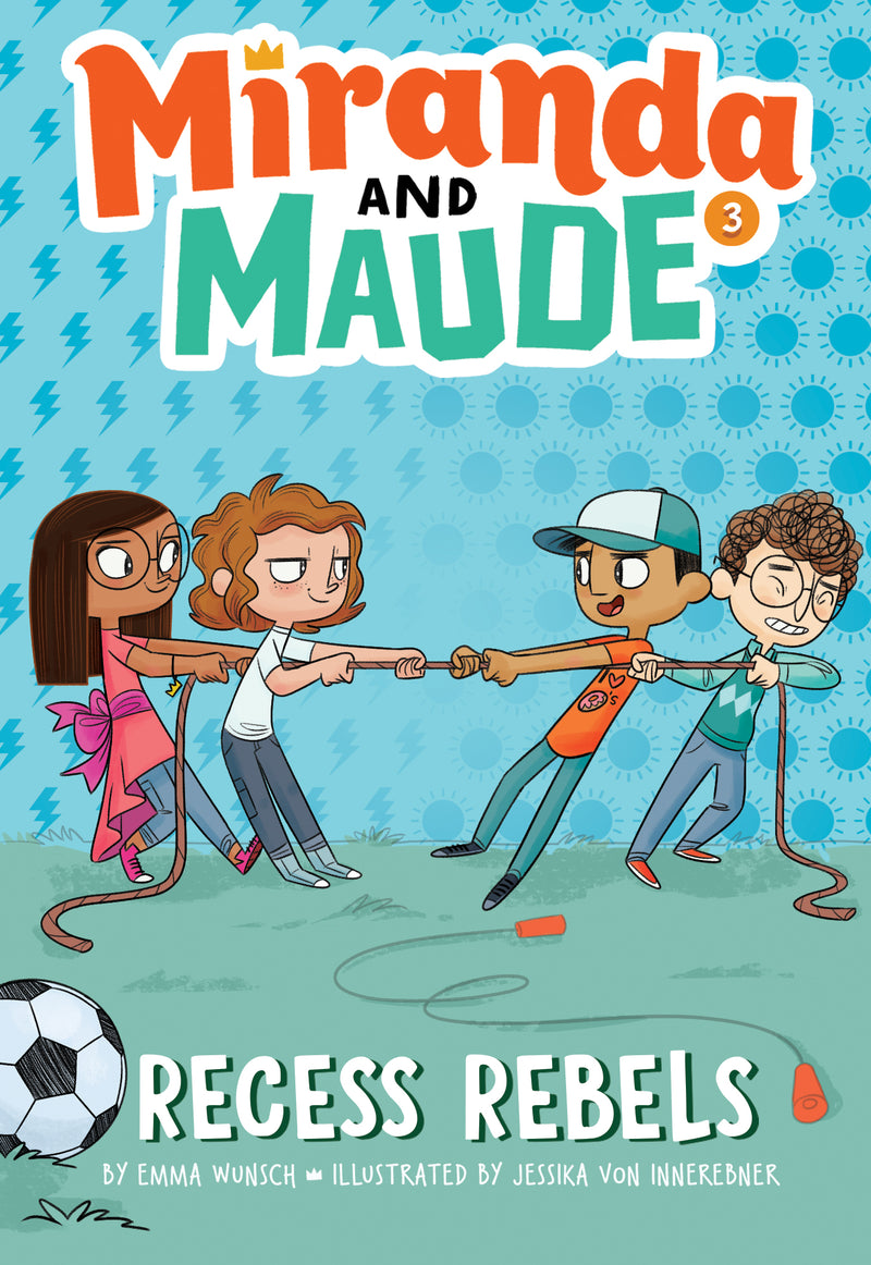 Recess Rebels (Miranda and Maude #3)