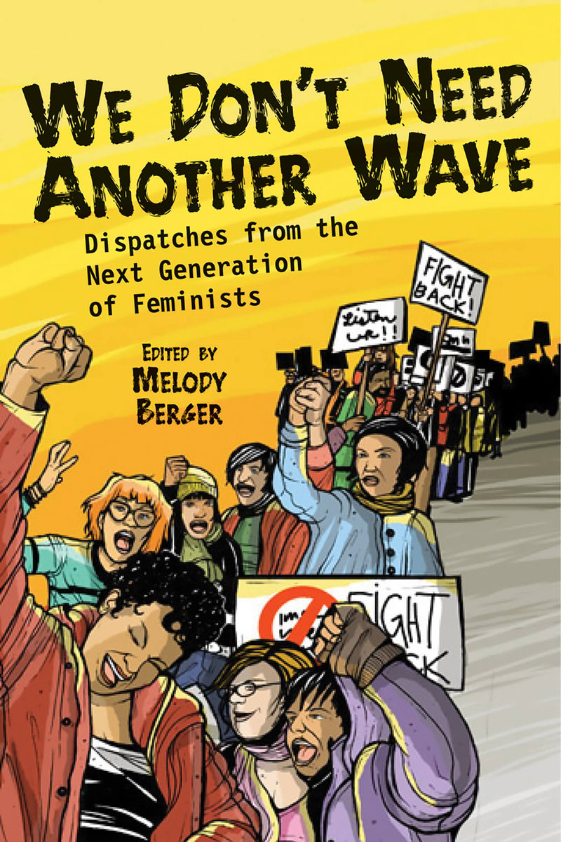 We Don't Need Another Wave