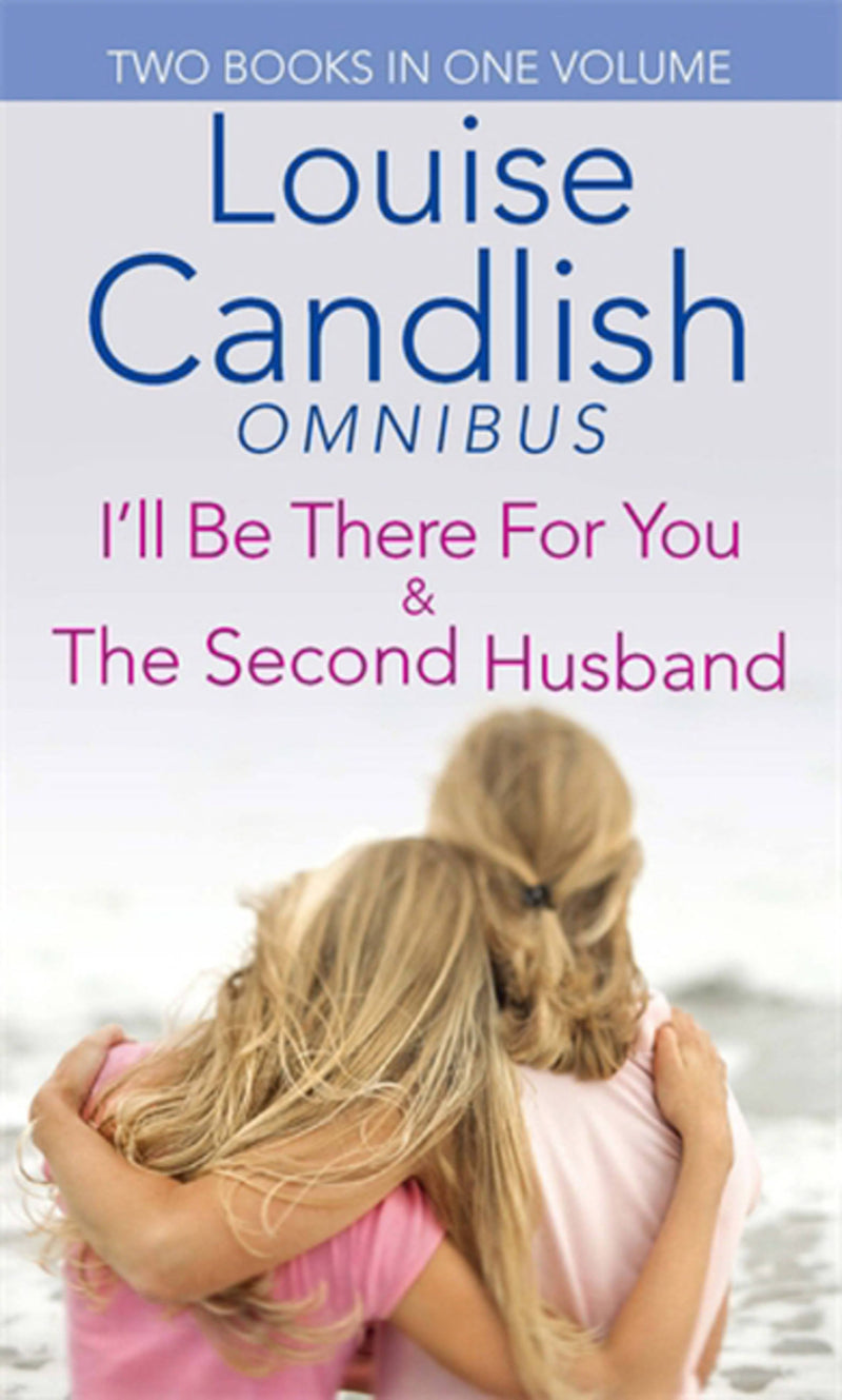I'll Be There/Second Husband