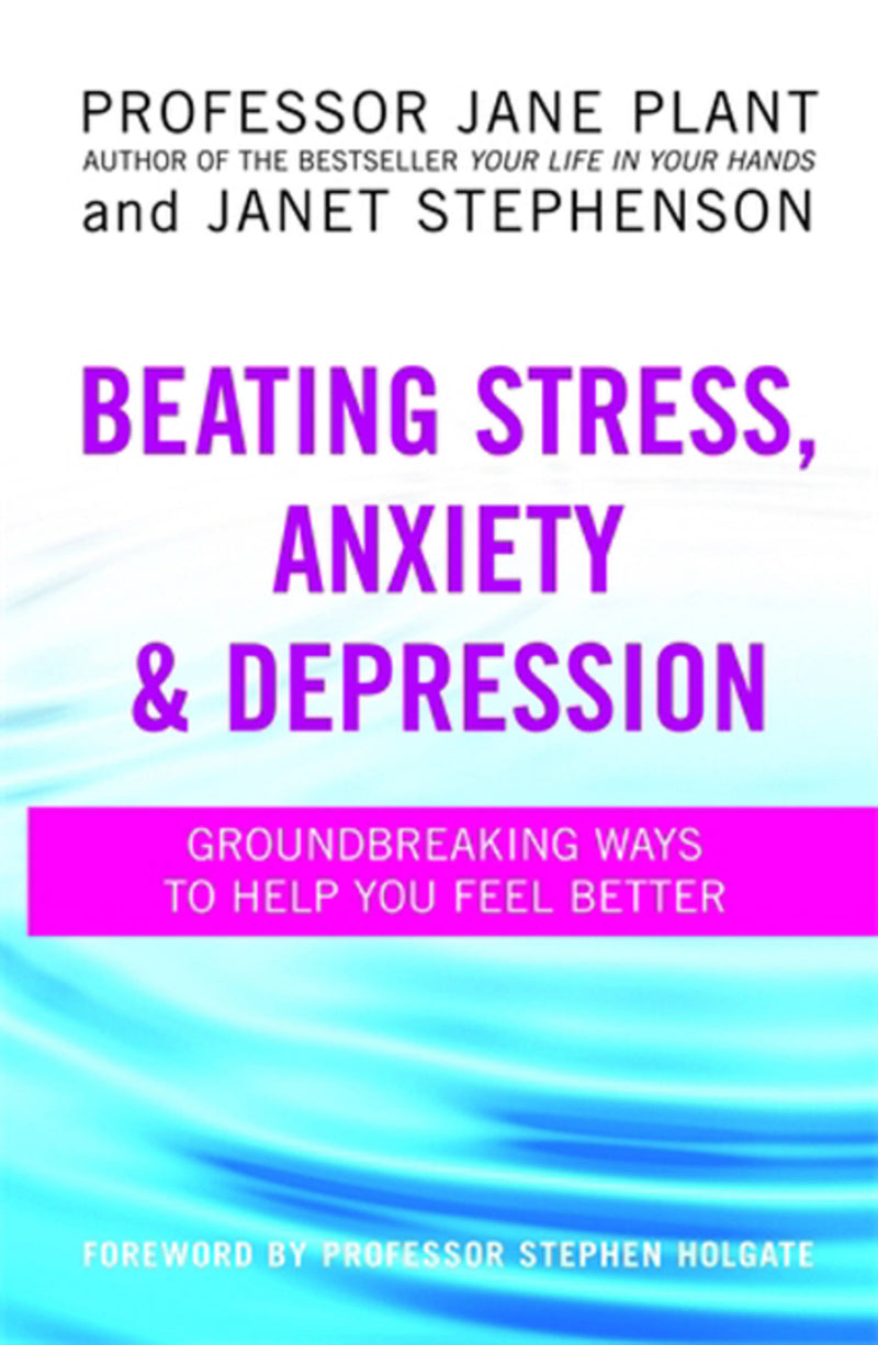 Beating Stress, Anxiety and Depression