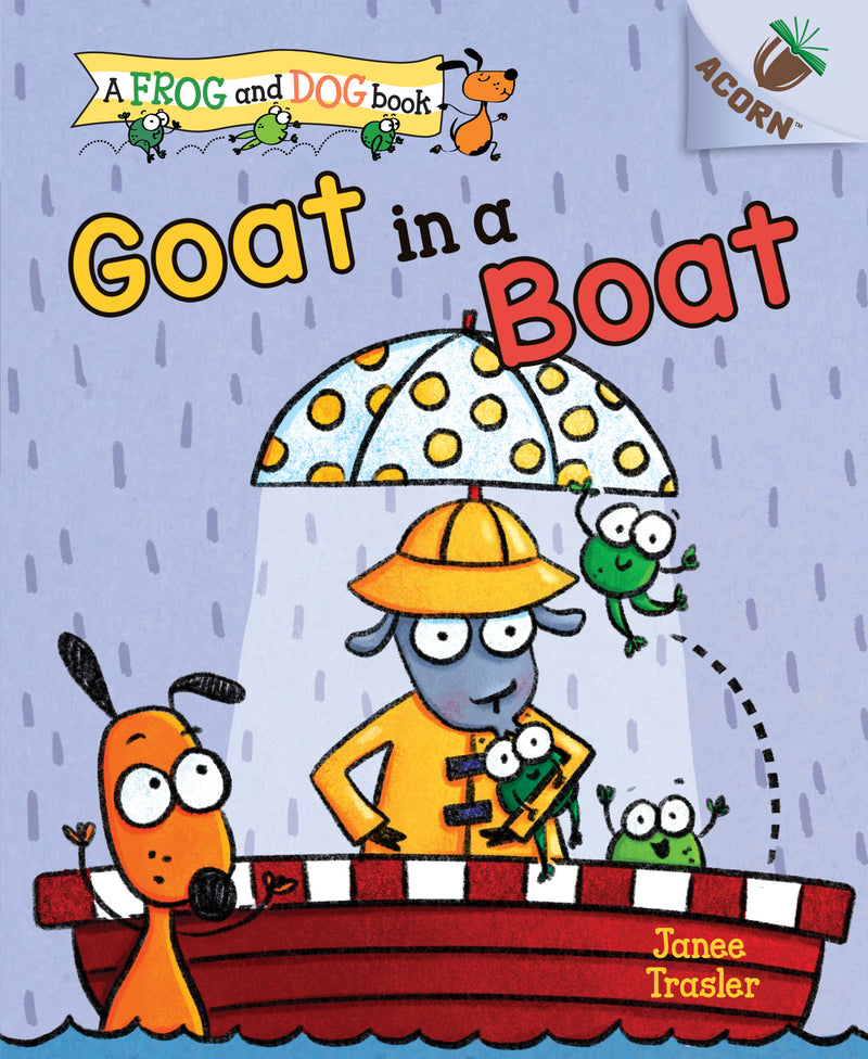 Goat in a Boat: An Acorn Book (A Frog and Dog Book #2)