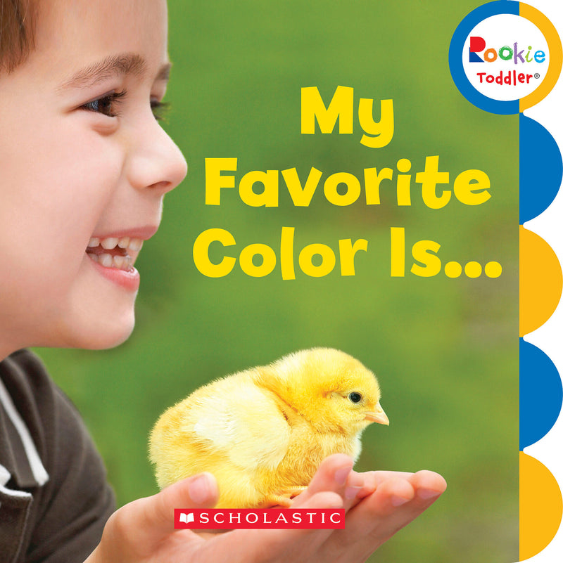 My Favorite Color Is… (Rookie Toddler)
