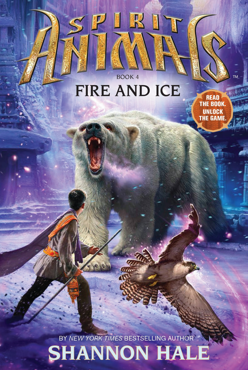 Spirit Animals: Book 4: Fire and Ice - Library Edition