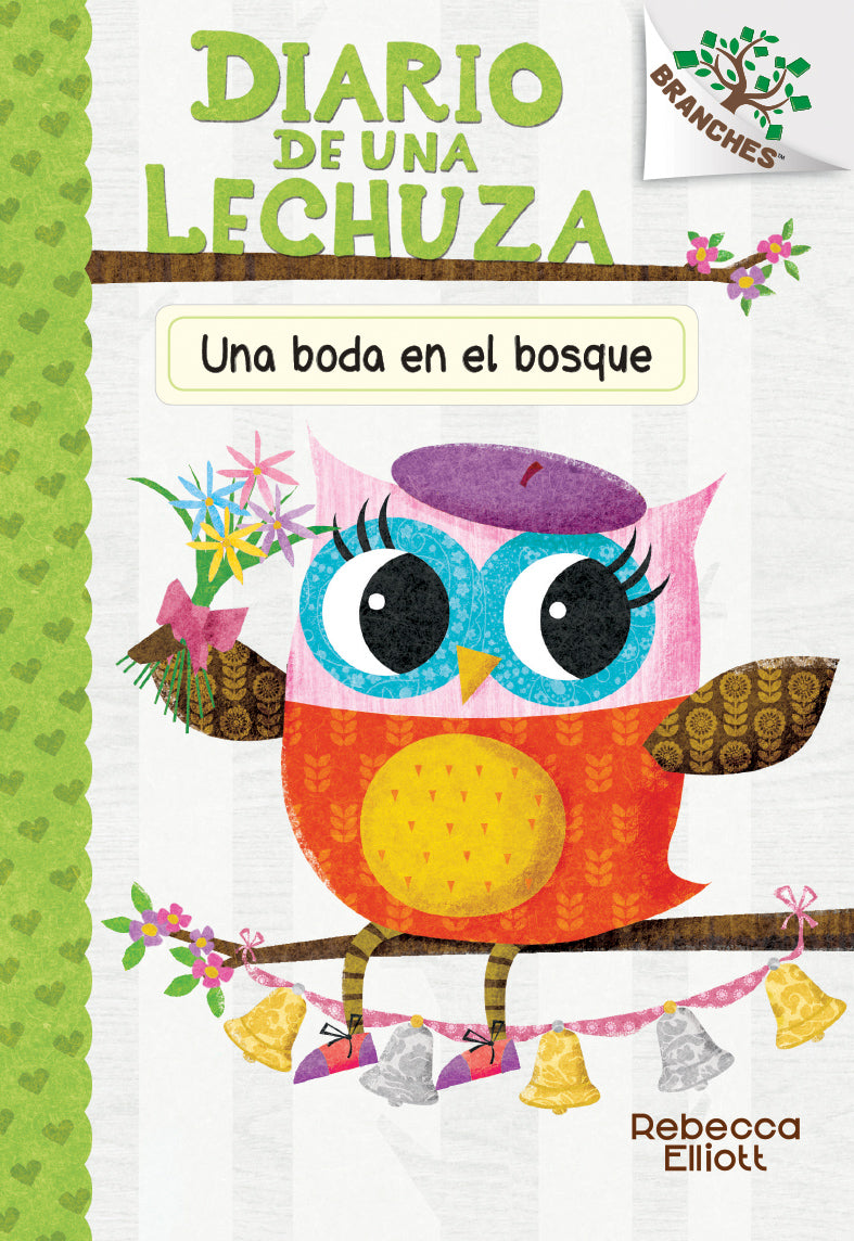 Una Diario de una Lechuza #3: Una boda en el bosque (A Woodland Wedding)
