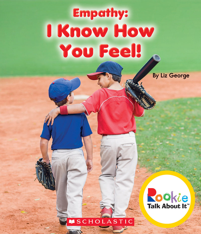 Empathy: I Know How You Feel! (Rookie Talk About It)