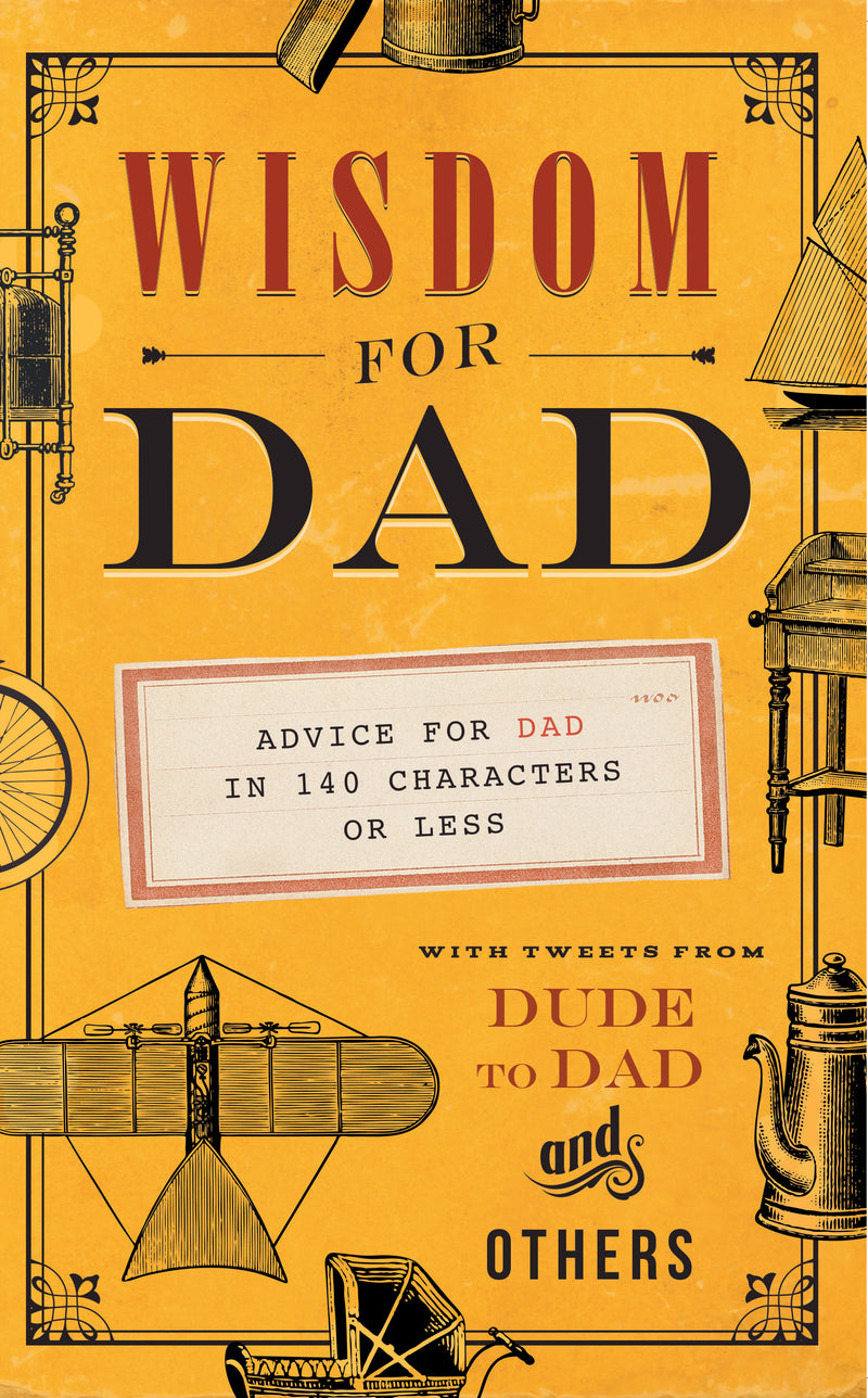 Wisdom for Dad