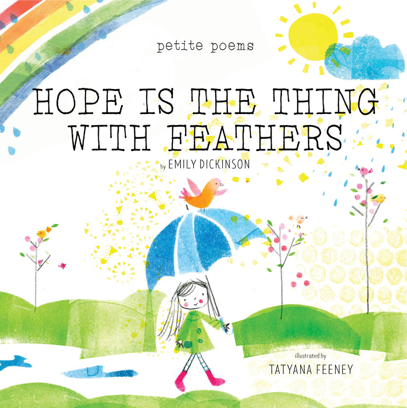 Hope Is The Thing With Feathers Petite Poems