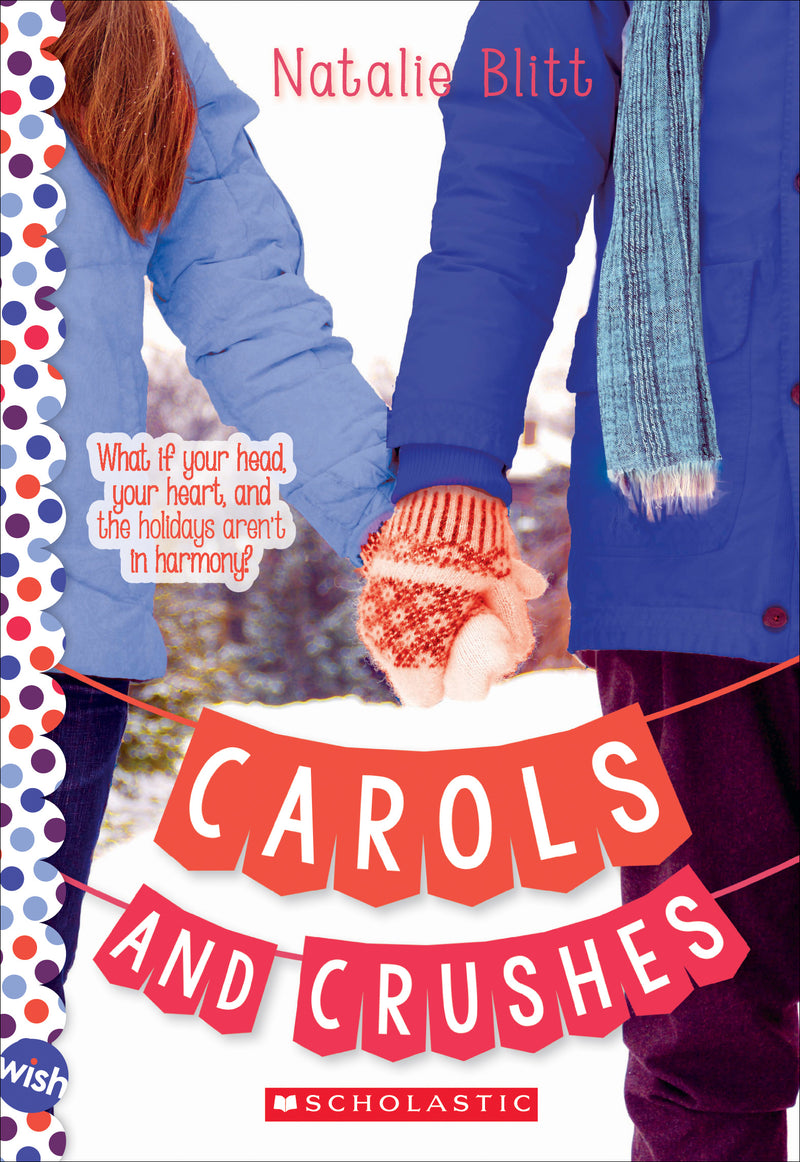 Carols and Crushes: Wish Novel
