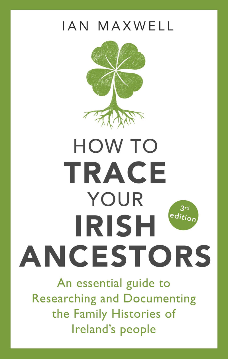 How to Trace Your Irish Ancestors