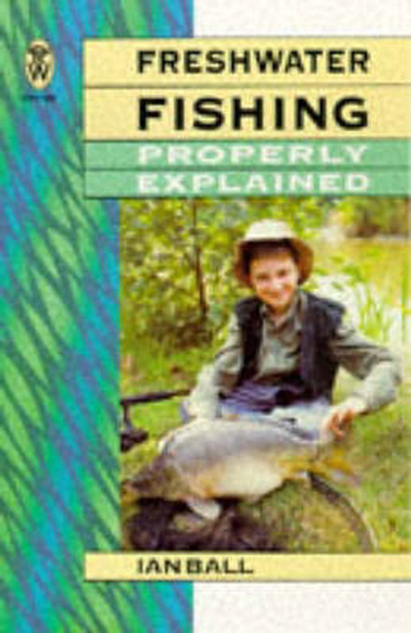 Freshwater Fishing Explained