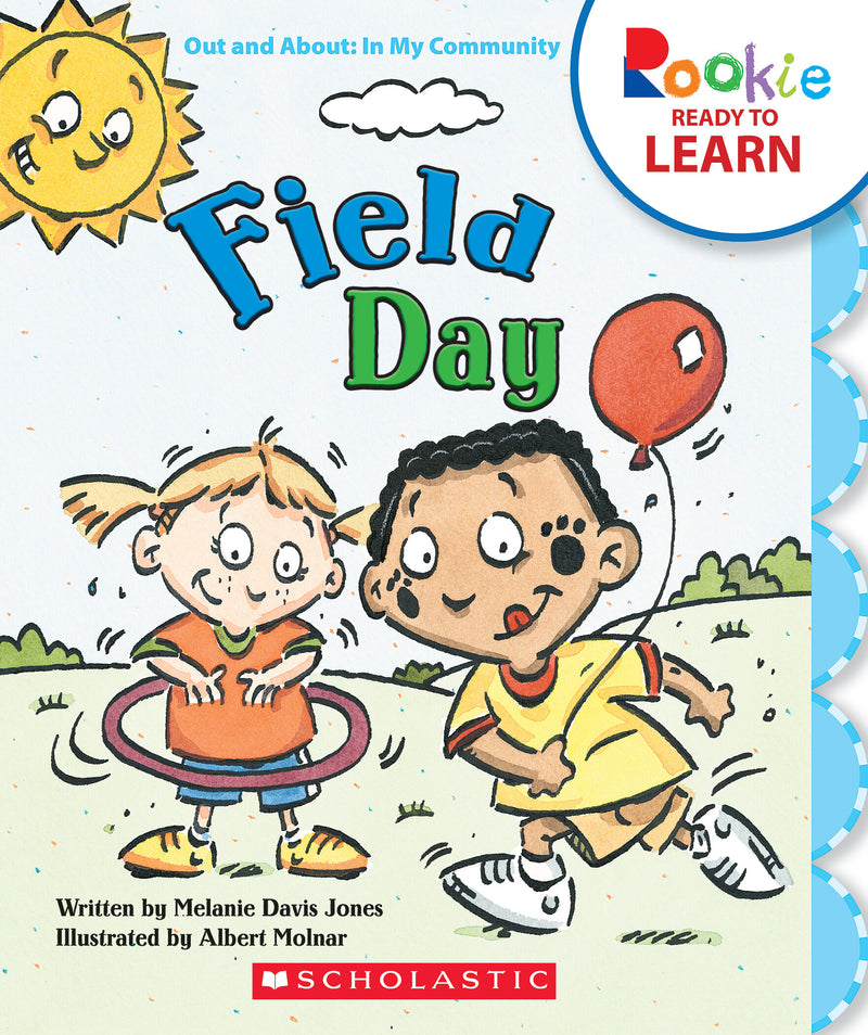 Field Day (Rookie Ready to Learn - Out and About: In My Community)
