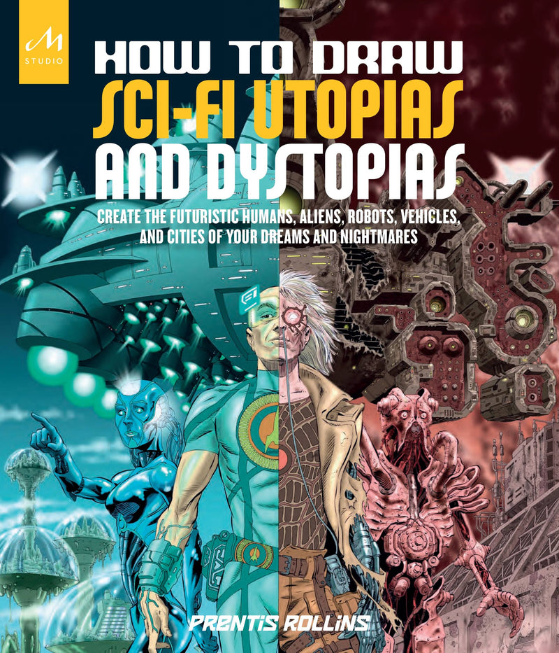 How to Draw Sci-Fi Utopias and Dystopias