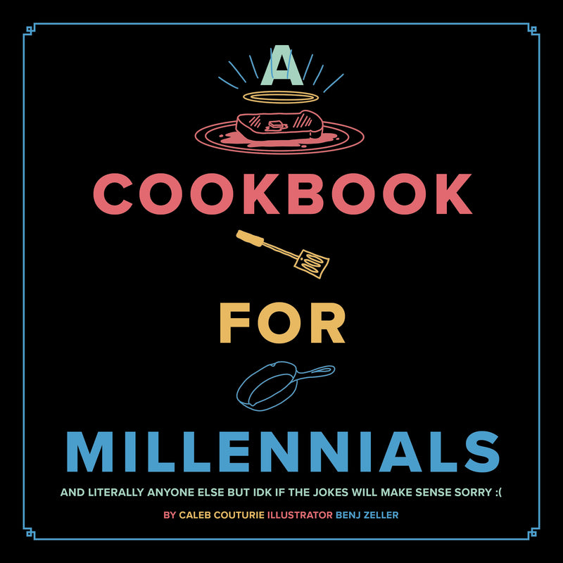 Cookbook For Millennials