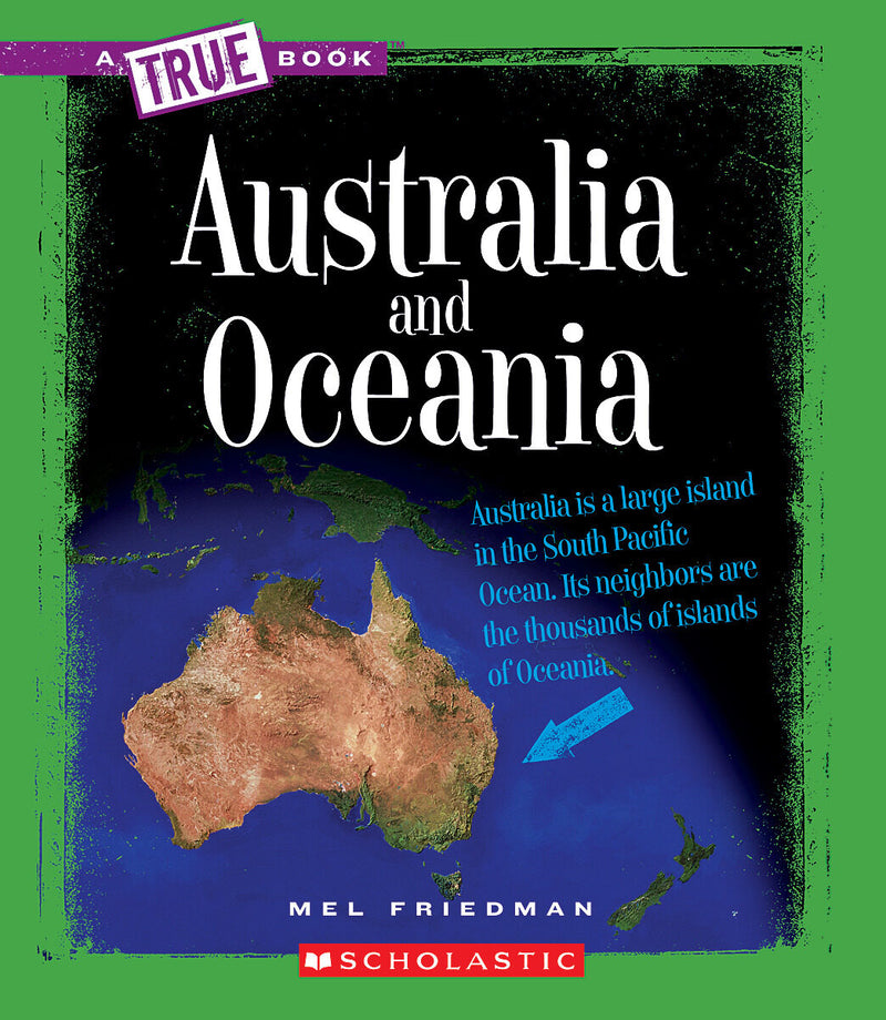 Australia and Oceania (True Book: Geography: Continents)
