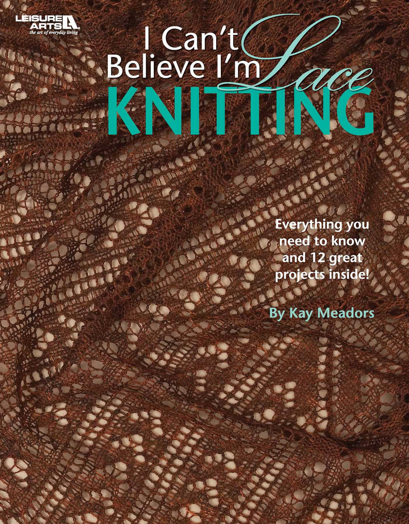 I Can't Believe I'm Lace Knitting