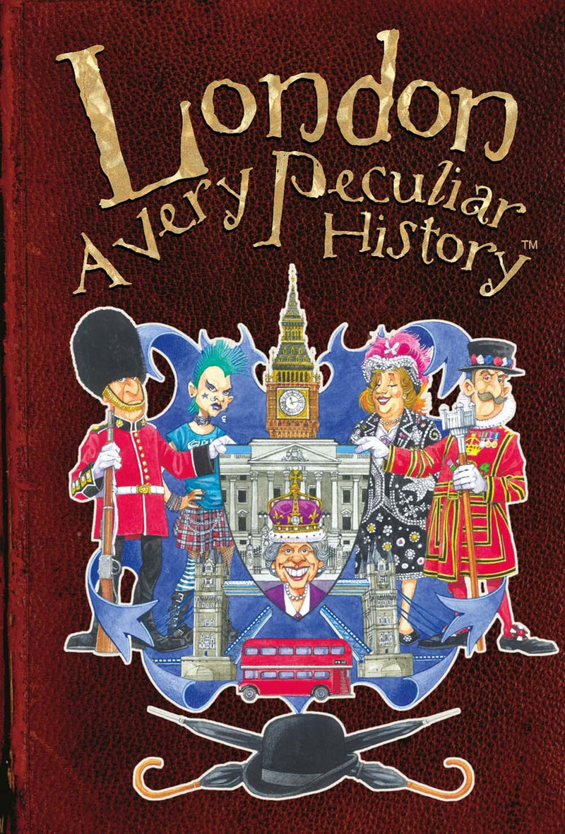 London: A Very Peculiar History™