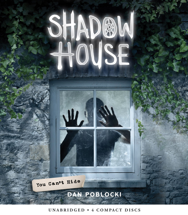 You Can't Hide (Shadow House, Book 2)