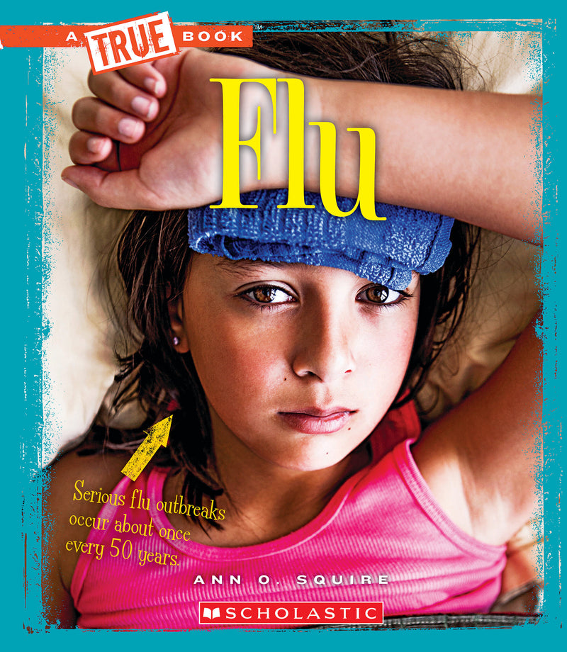Flu (A True Book: Health)