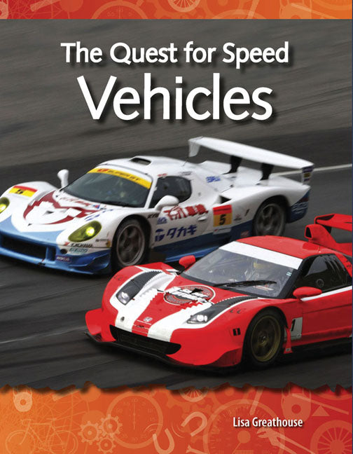 The Quest for Speed: Vehicles