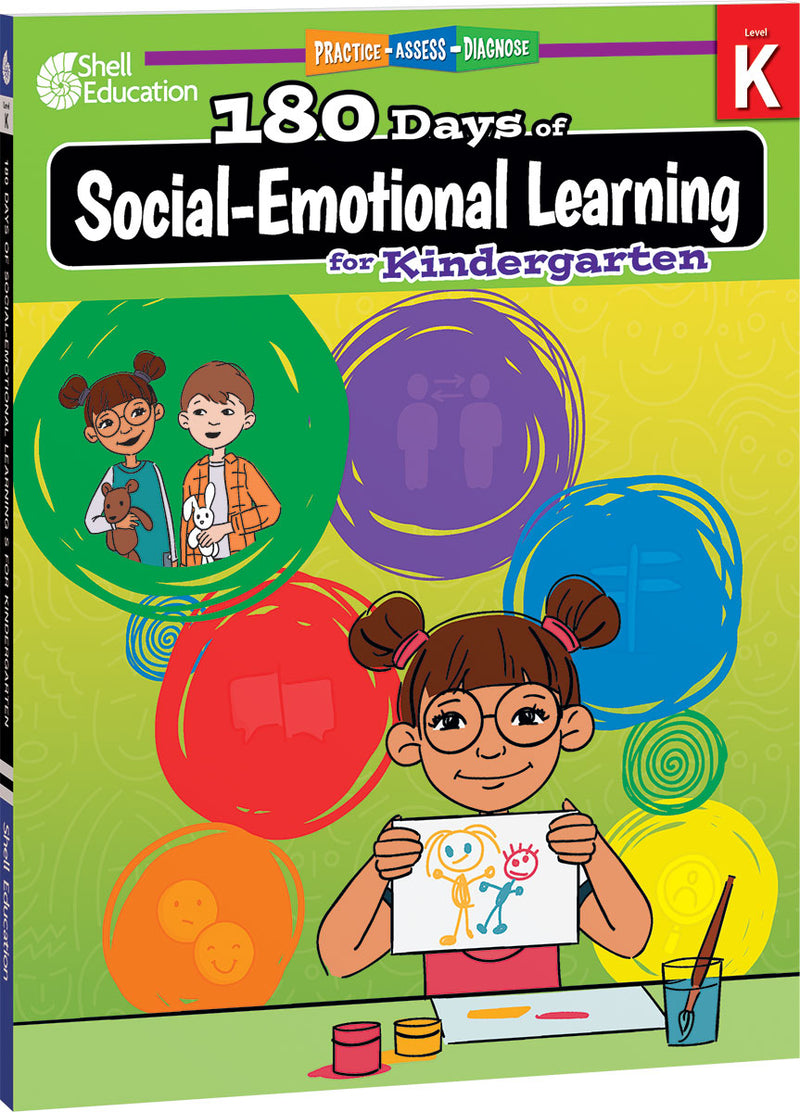 180 Days: Social-Emotional Learning for Kindergarten: Practice, Assess, Diagnose