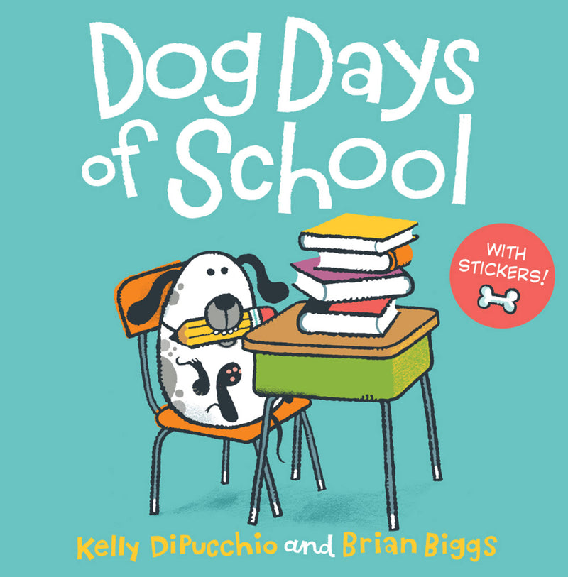 Dog Days of School [8x8 with stickers]