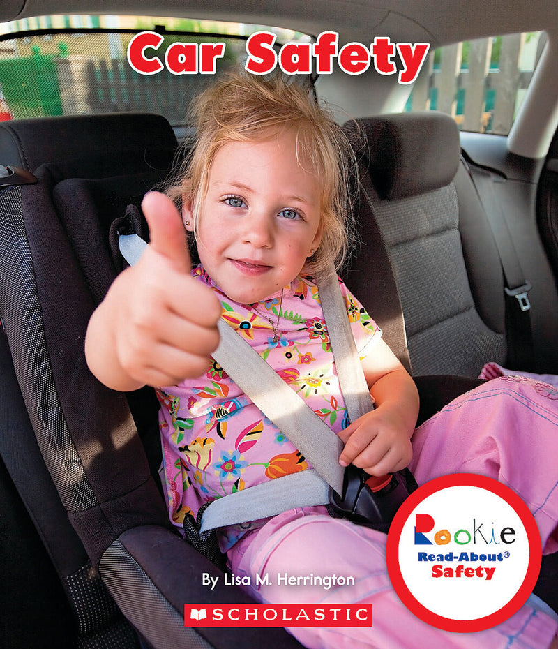 Car Safety (Rookie Read-About Safety) (Library Edition)