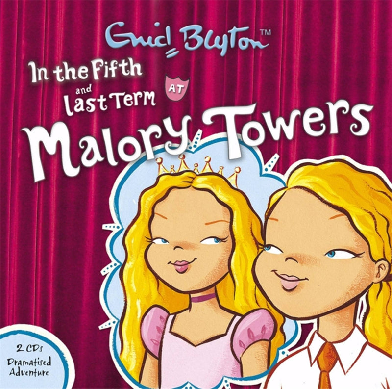 In the Fifth at Malory Towers and Last Term at Malory Towers Double CD