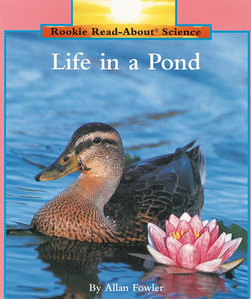 Life In A Pond (Rookie Read-About Science: Habitats and Ecosystems)