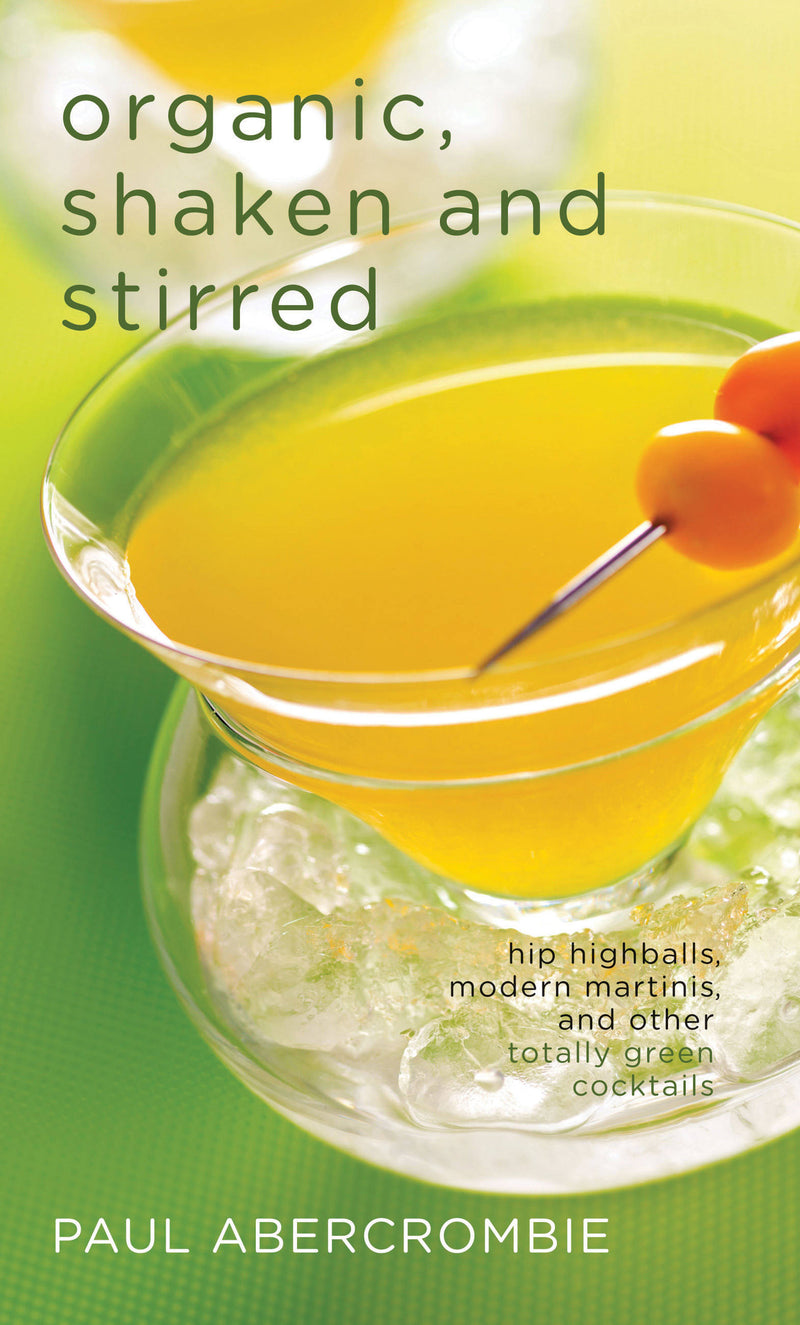 Organic, Shaken and Stirred