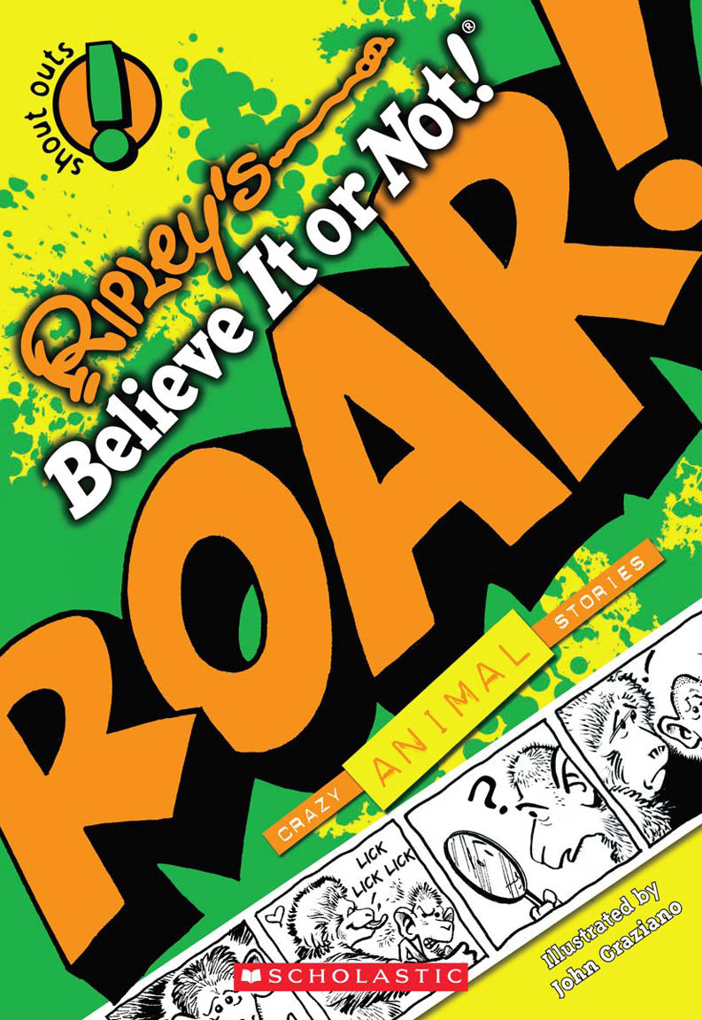 Ripley's Shout Outs #1: Roar! (Animals)