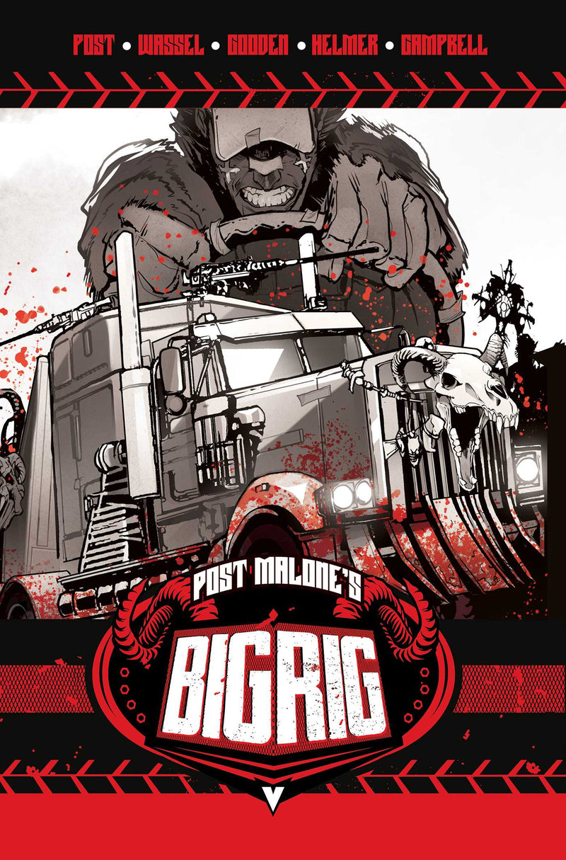 Post Malone's BIG RIG Vol. 1