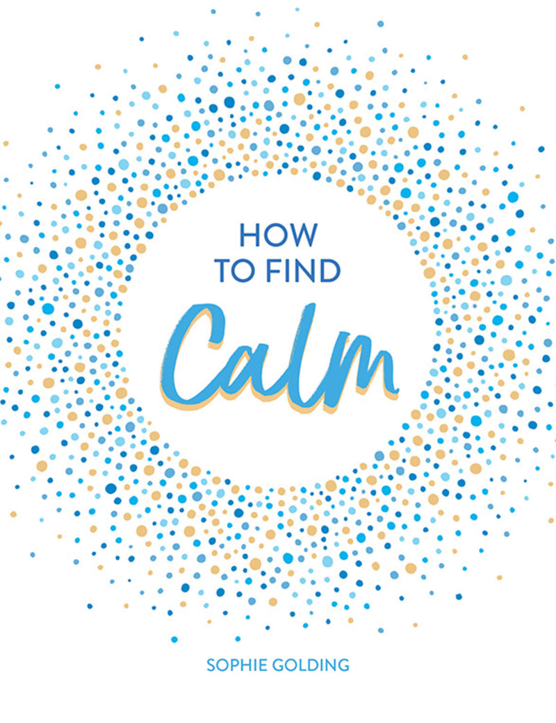 How To Find Calm
