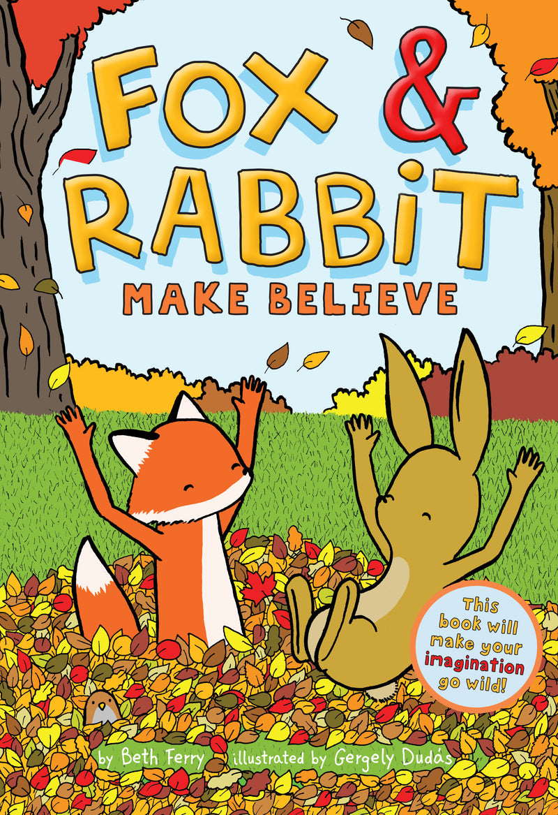 Fox & Rabbit Make Believe Fox & Rabbit Book #2