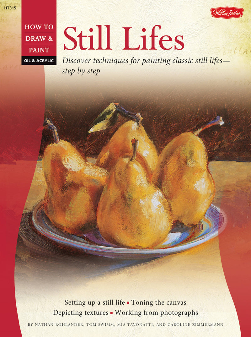 Oil & Acrylic: Still Lifes