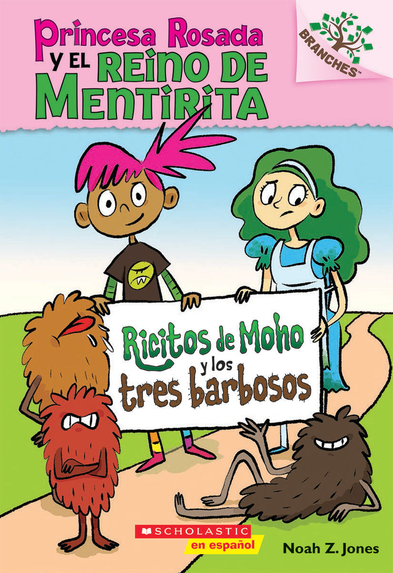 Princesa Rosada y el Reino de Mentirita #1: Ricitos de Moho y los tres barbosos (Moldylocks and the Three Beards)