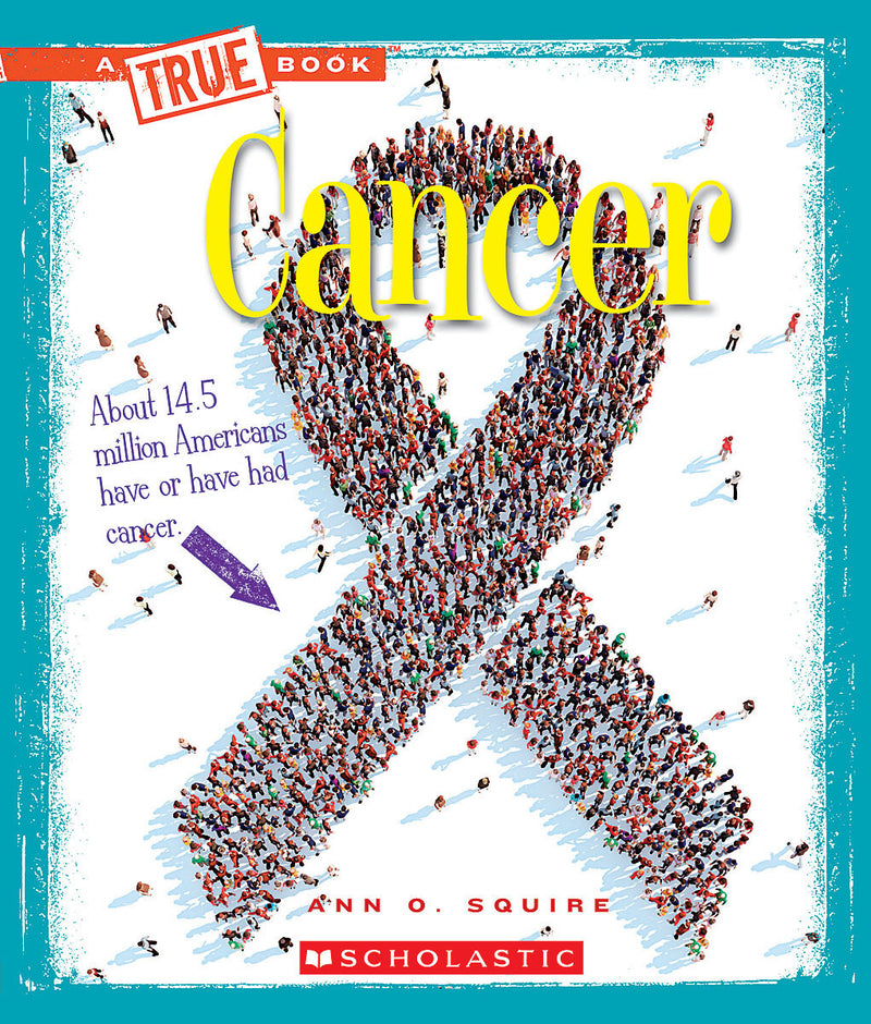 Cancer (A True Book: Health)
