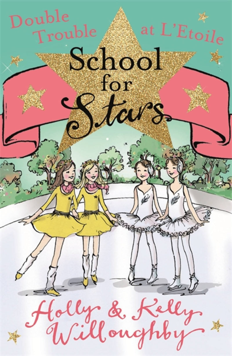 School for Stars 5: Double Trouble at L'Etoile